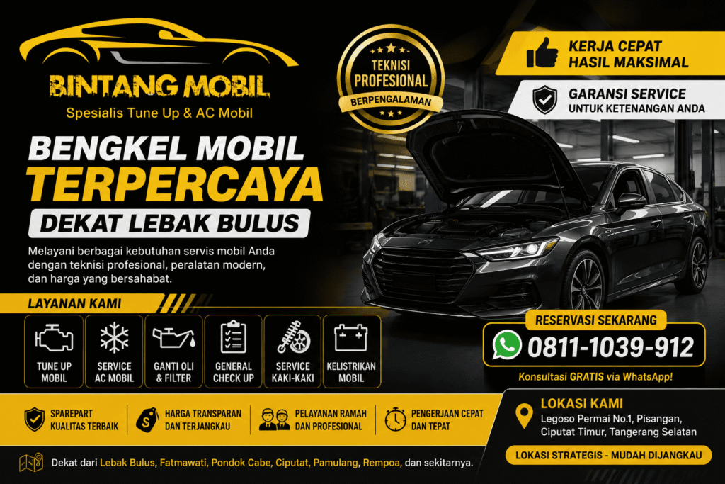 Bengkel Mobil Dekat Lebak Bulus Terpercaya