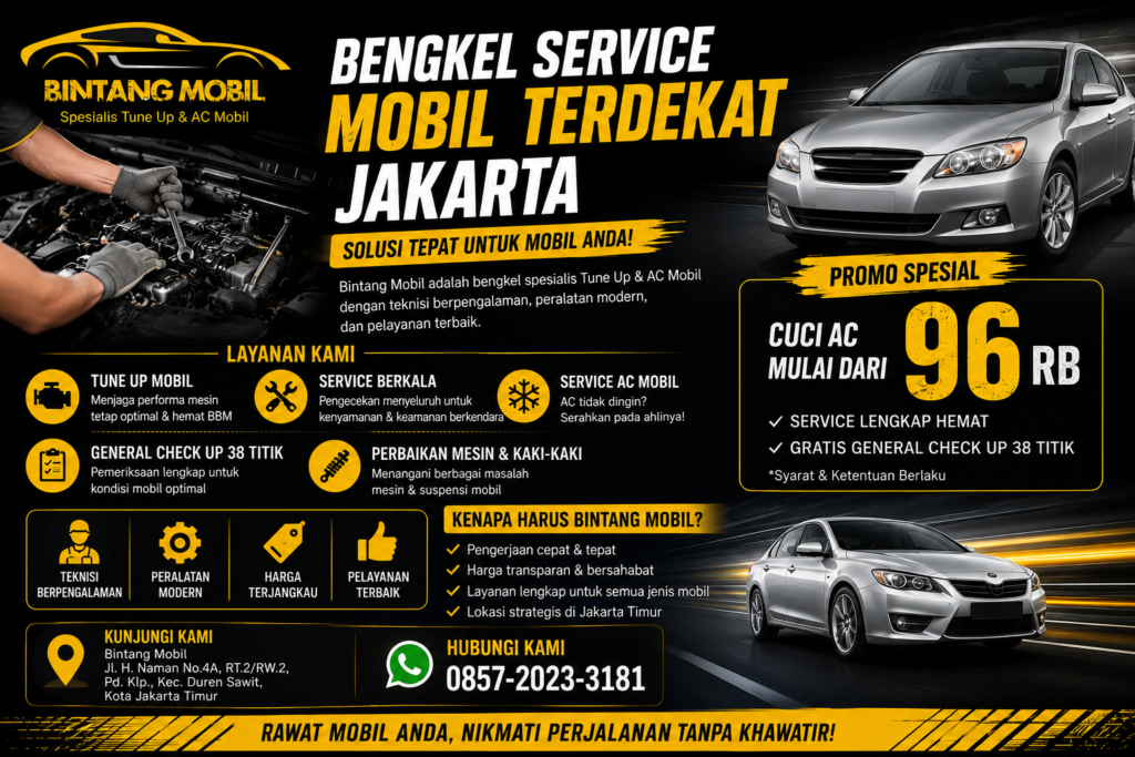 Rekomendasi Bengkel Tune Up Jakarta Timur – Bintang Mobil